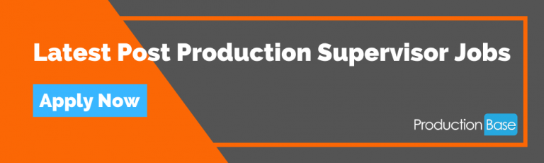 What Is A Post Production Supervisor